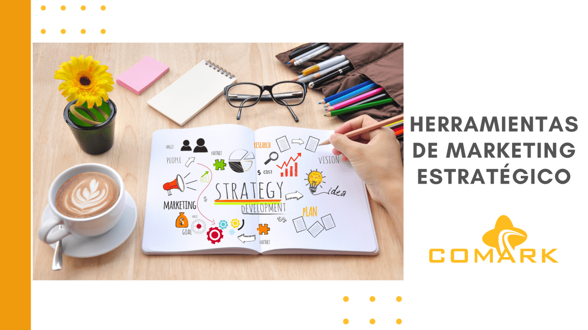 Herramientas de Marketing&nbsp;Estratégico
